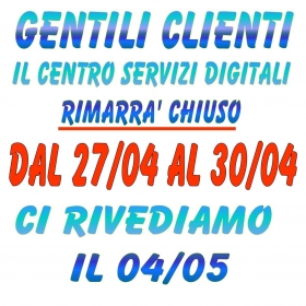 CHIUSURA STRAORDINARIA - CHIUSURA STRAORDINARIA - CHIUSURA STRAORDINARIA - CENTRO SERVIZI DIGITALI